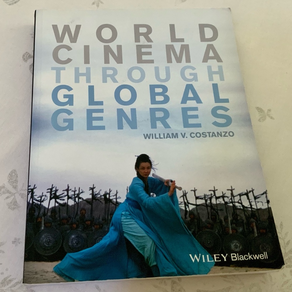 World Cinema Through Global Genres by William V. Costanzo, 2014 Edition